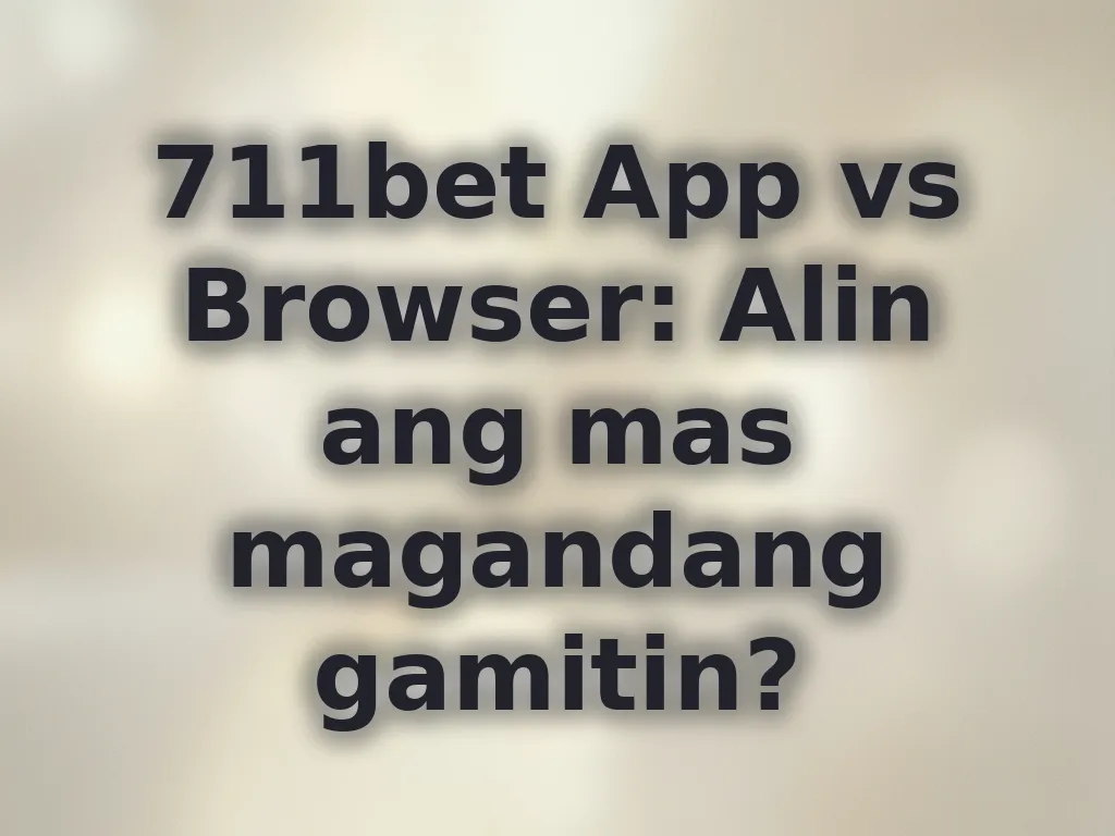 App vs Browser